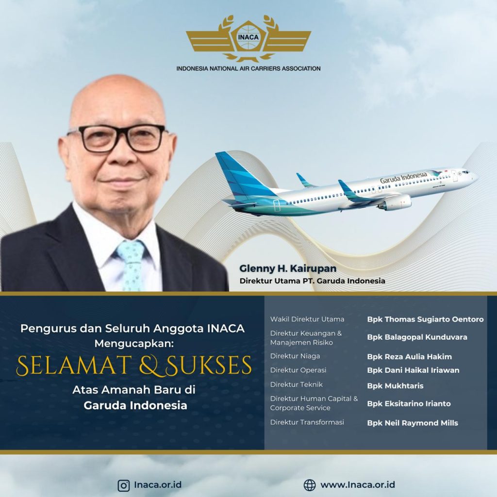 INACA Ucapkan Selamat dan Sukses kepada Jajaran Direksi Baru Garuda ...