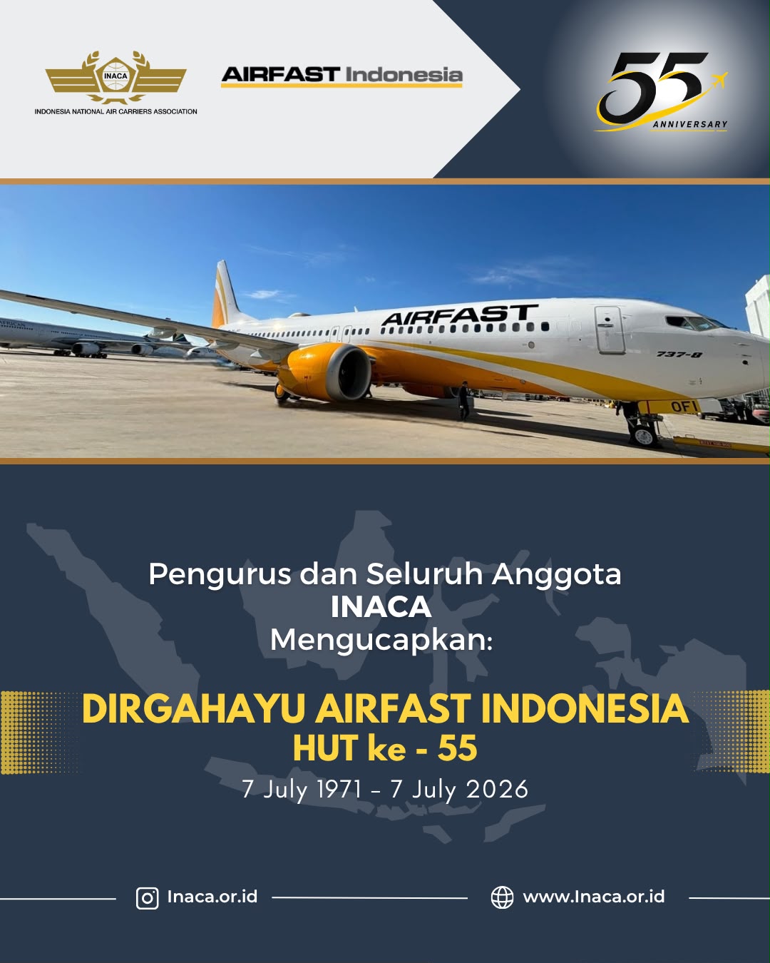 INACA Mengucapkan Selamat Ulang Tahun ke-55 kepada Airfast Indonesia