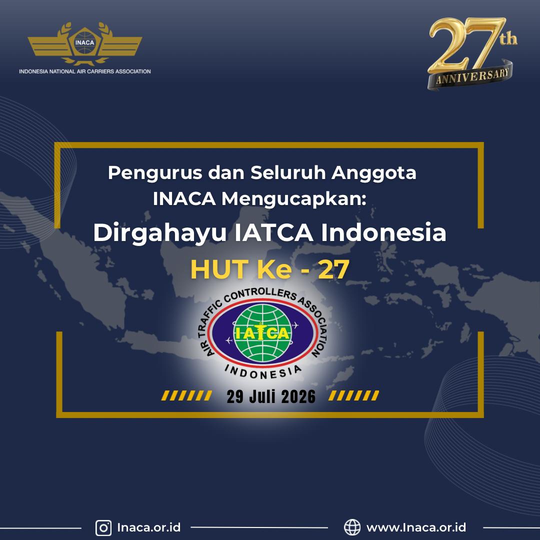 INACA Mengucapkan Selamat Hari Ulang Tahun ke-27 Air Traffic Controllers Association (ATCA) Indonesia