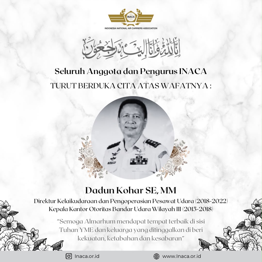 INACA Menyampaikan Duka Cita atas Wafatnya Bapak Dadun Kohar, SE., MM