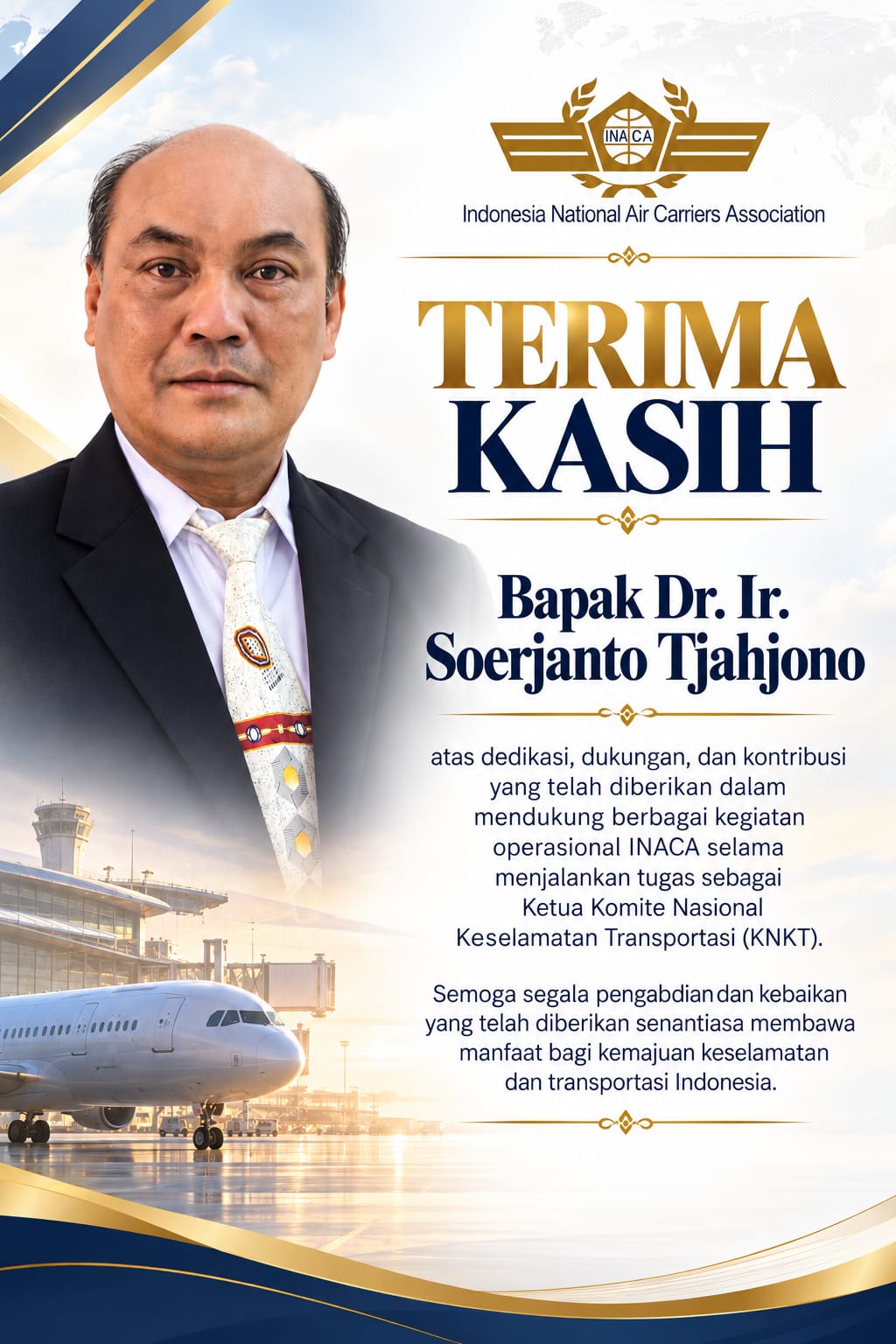 INACA Sampaikan Apresiasi dan Terima Kasih kepada Bapak Dr. Ir. Soerjanto Tjahjono