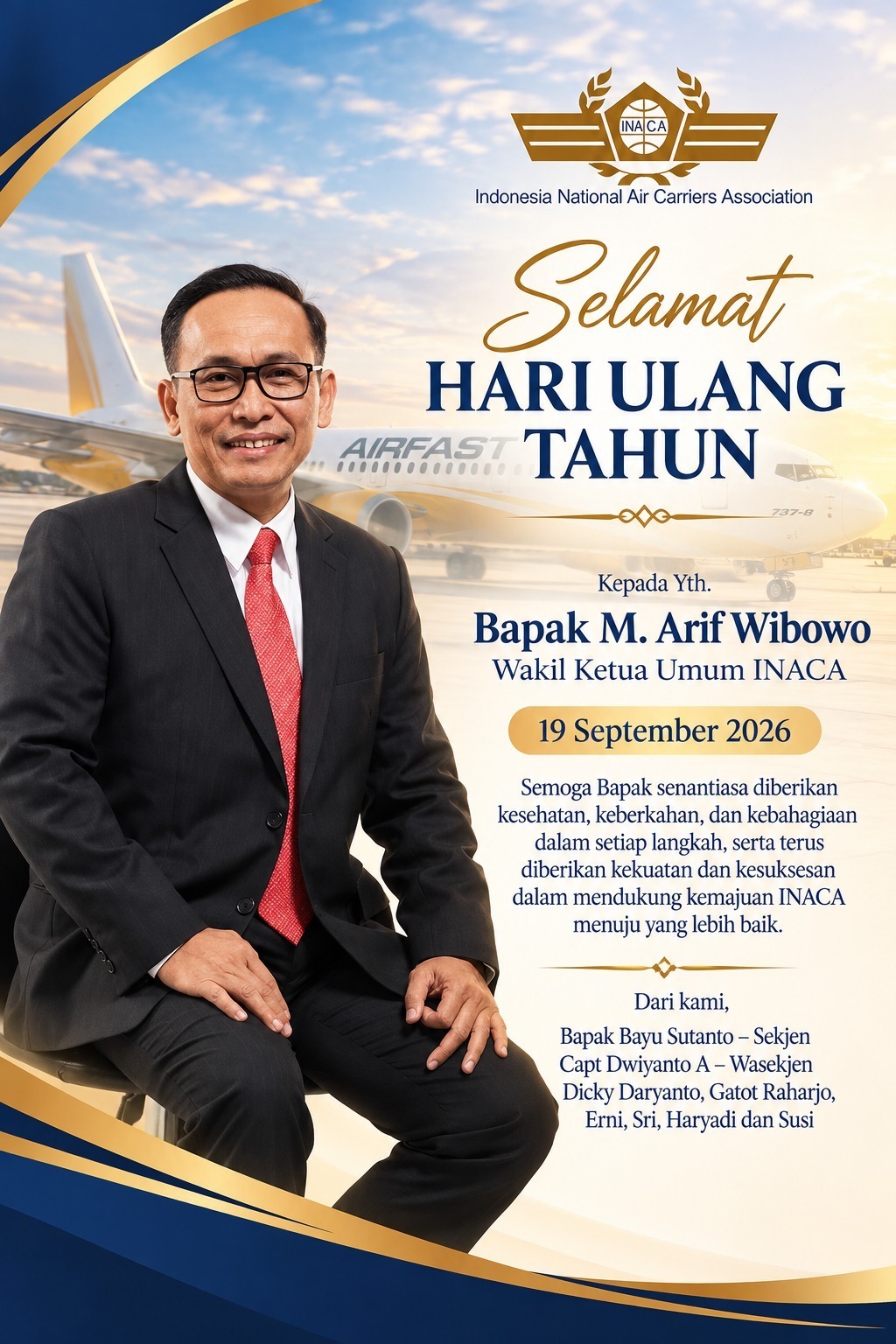 INACA Ucapkan Selamat Ulang Tahun kepada Wakil Ketua Umum INACA, Bapak M. Arif Wibowo